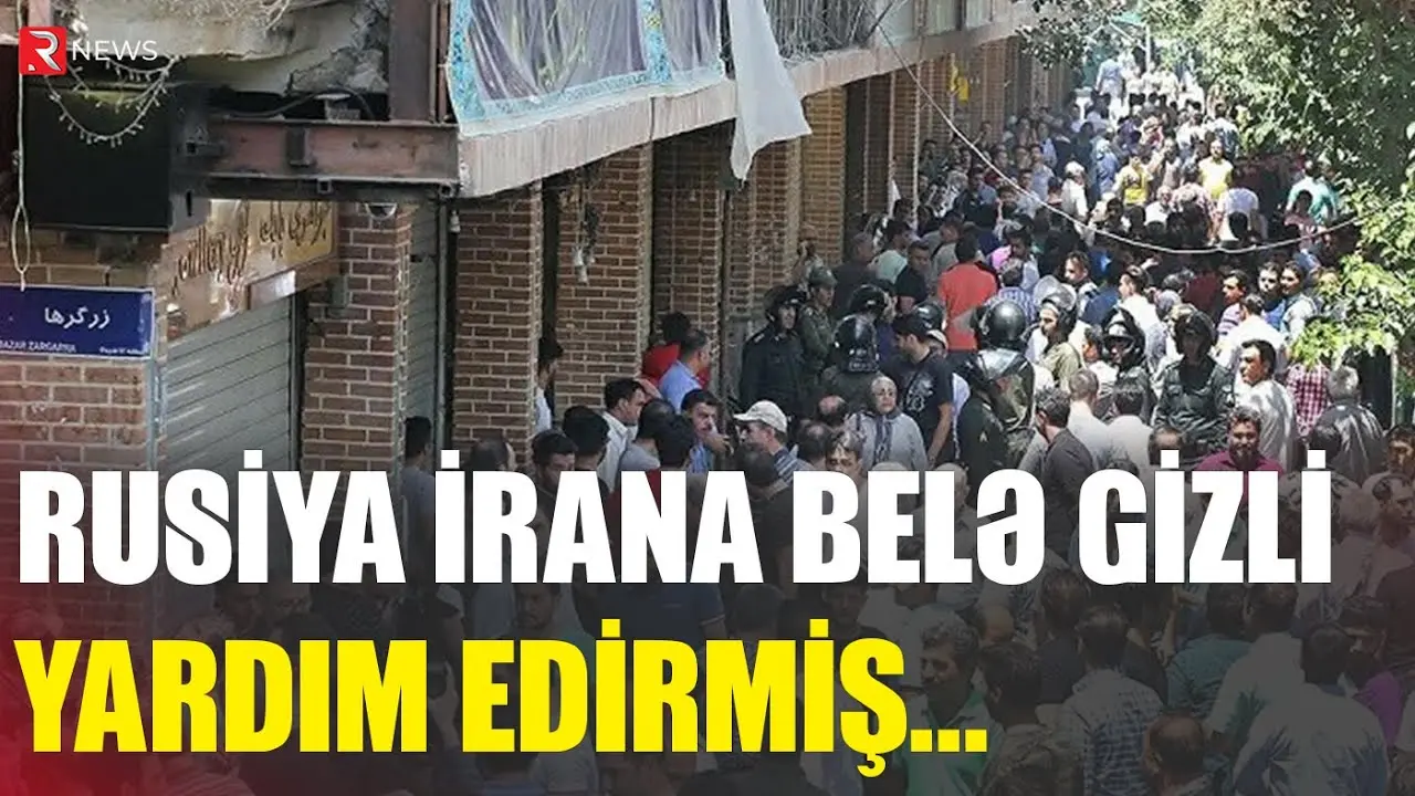 Rusiya İrana belə gizli yardım edirmiş... - RTV